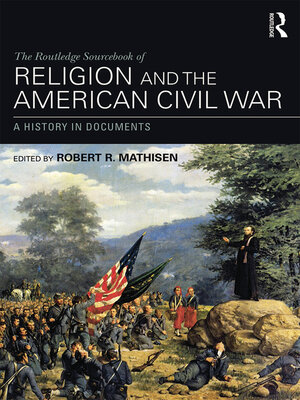 cover image of The Routledge Sourcebook of Religion and the American Civil War